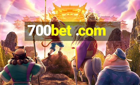 700bet .com