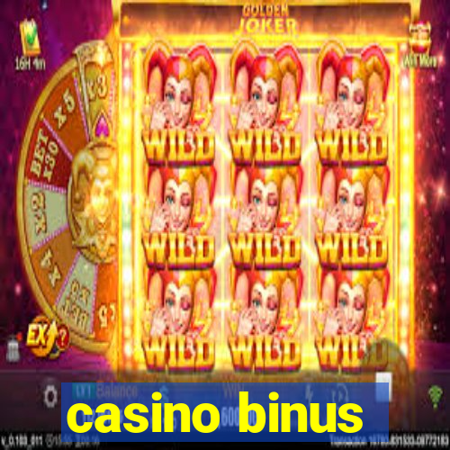 casino binus