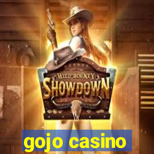 gojo casino