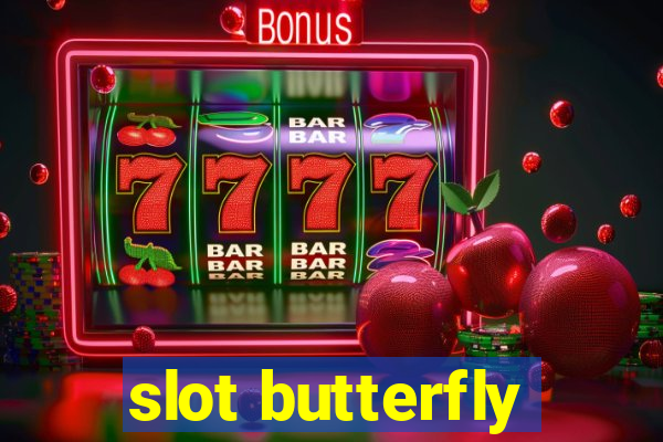 slot butterfly