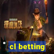 cl betting