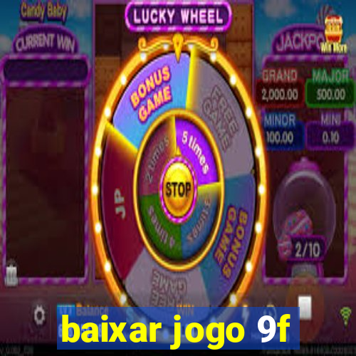 baixar jogo 9f