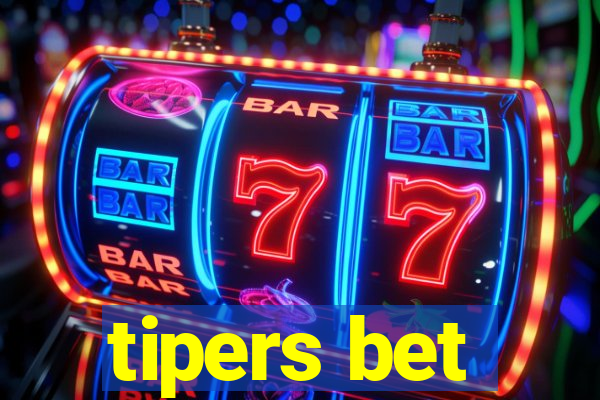 tipers bet