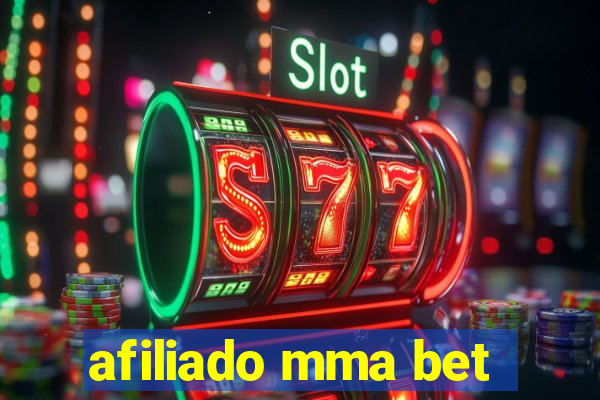 afiliado mma bet