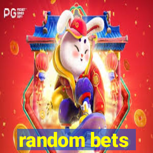 random bets