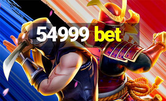 54999 bet