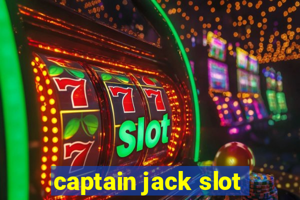 captain jack slot