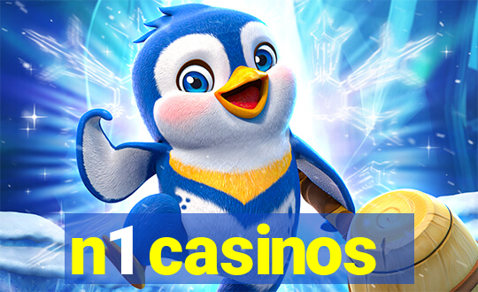 n1 casinos