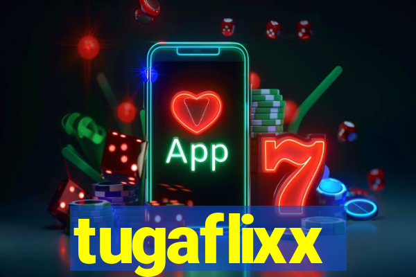 tugaflixx