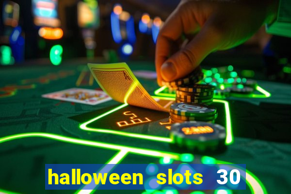 halloween slots 30 linhas saga