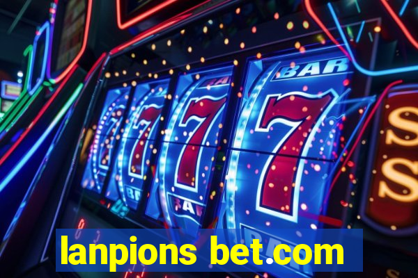 lanpions bet.com