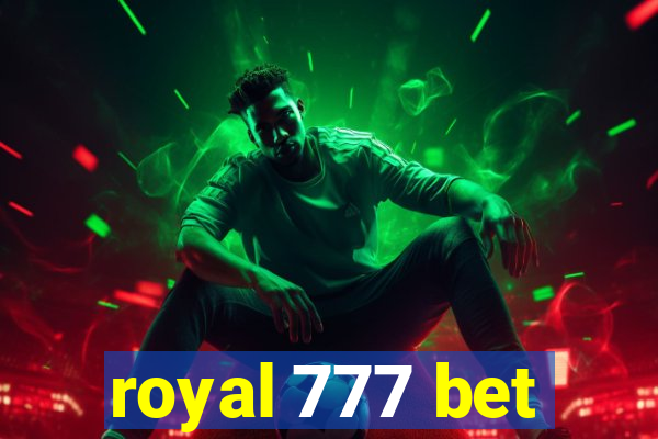 royal 777 bet