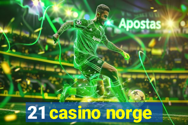 21 casino norge