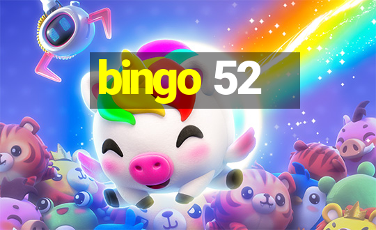 bingo 52