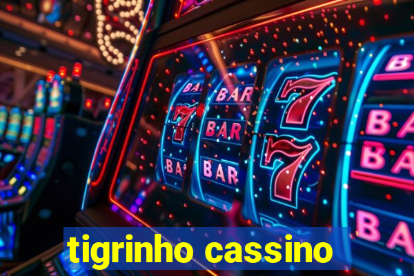 tigrinho cassino