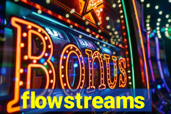 flowstreams