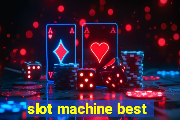 slot machine best