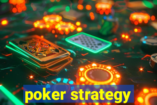 poker strategy