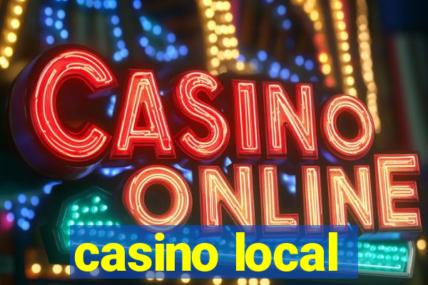 casino local