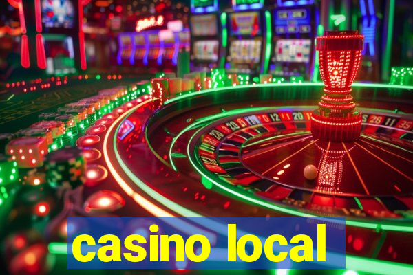 casino local