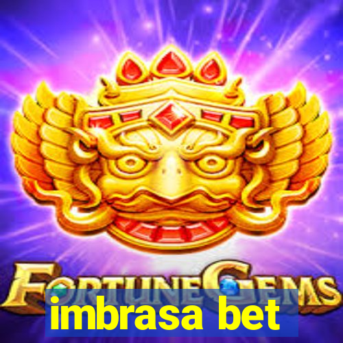 imbrasa bet