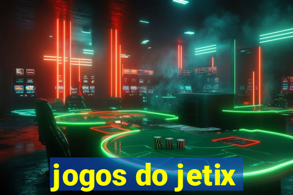 jogos do jetix