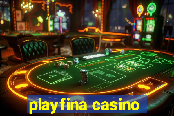 playfina casino