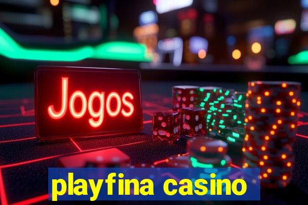 playfina casino