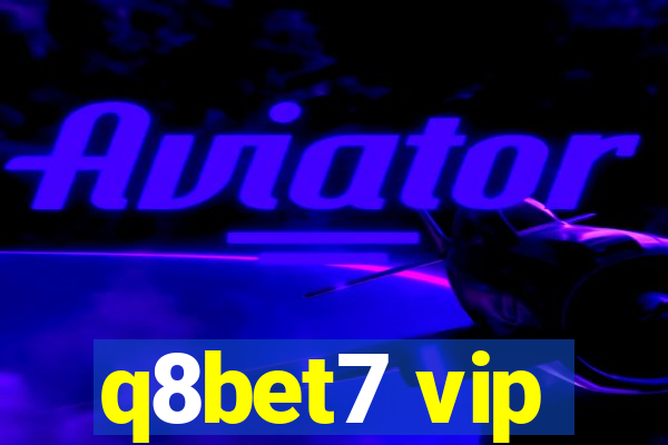 q8bet7 vip