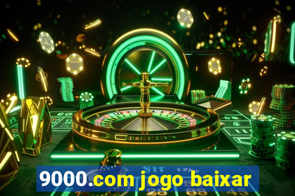 9000.com jogo baixar