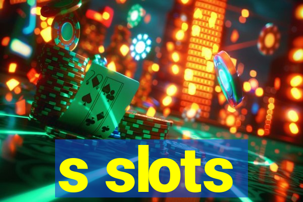 s slots