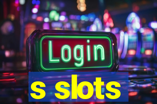 s slots