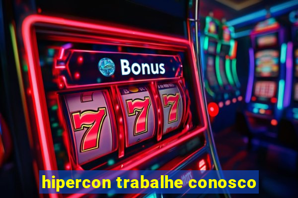 hipercon trabalhe conosco