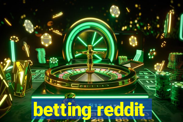 betting reddit