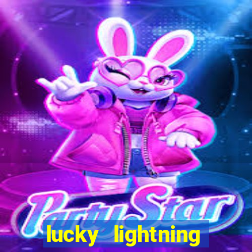 lucky lightning slot free play