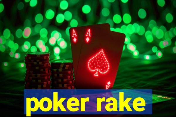 poker rake