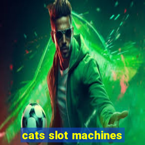 cats slot machines