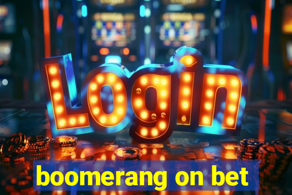 boomerang on bet