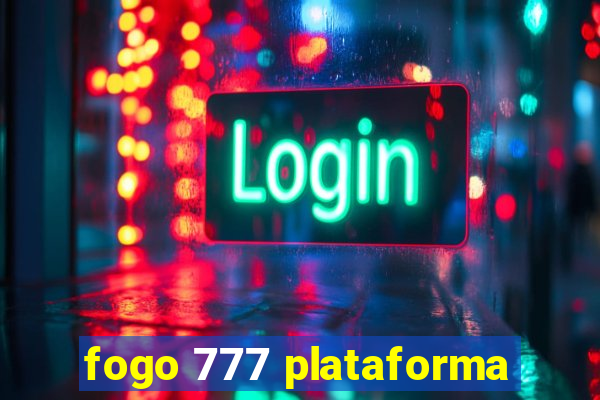 fogo 777 plataforma