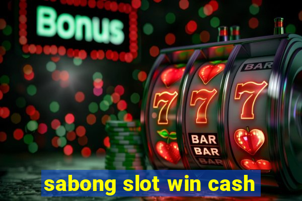 sabong slot win cash