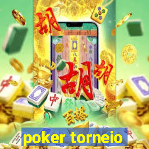 poker torneio