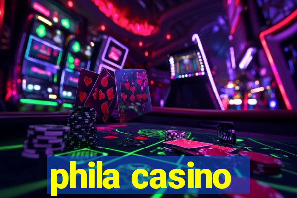 phila casino