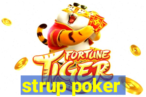 strup poker