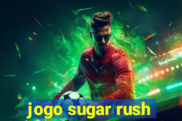 jogo sugar rush