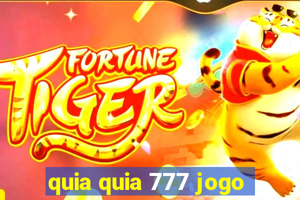 quia quia 777 jogo