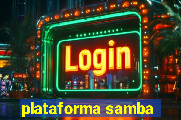 plataforma samba