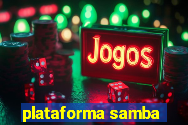 plataforma samba