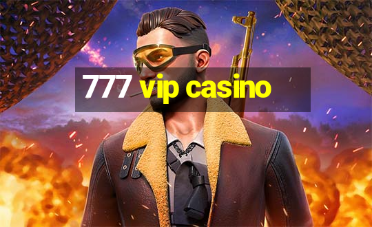 777 vip casino