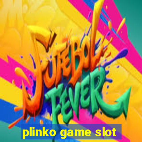 plinko game slot