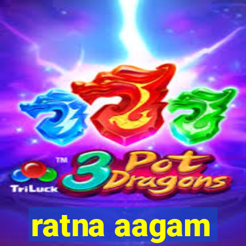 ratna aagam